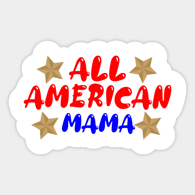 All American Mama Sticker by Razan4U